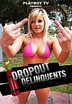 Dropout Delinquents 5 from studio Playboy
