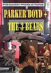 Parker Boyd And The Three Bears featuring pornstar Parker Boyd