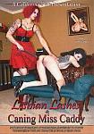 Lesbian Lashes And Caning Miss Caddy featuring pornstar Missy Caddy
