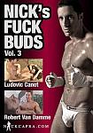 Nick's Fuck Buds 3 featuring pornstar Robert Van Damme