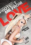 Protect Me From Love featuring pornstar Briana Blair