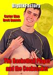 The Basketball Player And The Cocksucker featuring pornstar Carter Blau