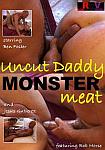 Uncut Daddy Monster Meat from studio Rob Morse Video