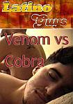 Venom Vs. Cobra featuring pornstar Venom (Latino Guys)