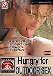 Hungry For Outdoor Sex featuring pornstar Alex Martyn