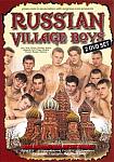 Russian Village Boys featuring pornstar Shark E.