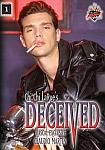 Deceived directed by Chi Chi LaRue