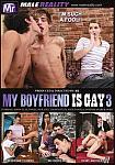 My Boyfriend Is Gay 3 featuring pornstar Martin Love