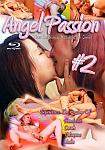 Angel Passion 2: The Passion Of Annabelle, Sarah, Tatyana, And Nadia featuring pornstar Nadia