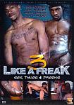 Like A Freak 3 featuring pornstar JR