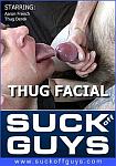 Thug Facial featuring pornstar Aaron French