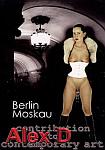 Berlin Moskau featuring pornstar Alex D.