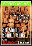 23 Moms Gangin' Guys featuring pornstar April