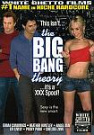 This Isn't The Big Bang Theory It's A XXX Spoof featuring pornstar Angel Mae