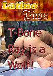 T-Bone Ray Is A Wolf featuring pornstar T-Bone Ray