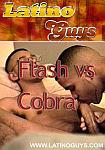 Flash Vs. Cobra featuring pornstar Cobra (Latinoguys)
