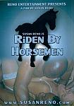 Riden By Horsemen directed by Susan Reno