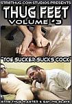 Thug Feet 3: Toe Sucker Sucks Cock directed by Str8thugmaster