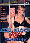 Girls Gone Bad 4: Cell Block Riot directed by Michael Morrison