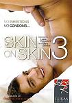 Skin On Skin 3 directed by Marty Stevens