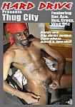 Thug Dick 356: Thug City featuring pornstar Cross