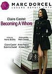 Claire Castel: Becoming A Whore - French featuring pornstar El Commandante