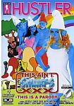 This Ain't The Smurfs XXX directed by Axel Braun