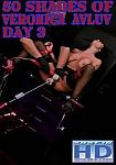 50 Shades Of Veronica Avluv Day 3 from studio Michael Kahn Productions
