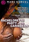 Bachelorette Party In The Caribbean featuring pornstar Daria Glower
