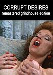 Corrupt Desires Grindhouse Triple Feature: Corrupt Desires from studio 42nd Street Media