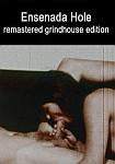 Grindhouse Hostage 3 Triple Feature: Ensenada Hole from studio After Hours Cinema