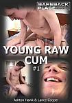 Young Raw Cum featuring pornstar Ashton Hawk