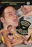 Squeeze My Boyjuice featuring pornstar Carl Baxter