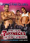 The Real Ruffnecks Of New York City directed by Brian Brennan