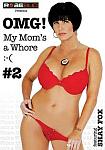 OMG My Mom's A Whore 2 featuring pornstar Mark Davis