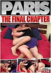 Paris: The Final Chapter from studio The Great Canadian Male