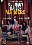 Qui Veut Baiser Ma Mere featuring pornstar Julie Valmont