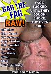 Gag The Fag: Raw from studio ExtremeCock.net