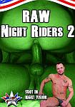 Raw Night Riders 2 featuring pornstar Kyle Savage