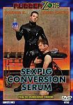 Sexpig Conversion Serum featuring pornstar Connor K.