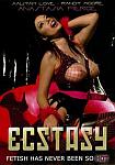 Ecstasy directed by Anastasia Pierce
