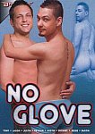 No Glove featuring pornstar Austin Dallas