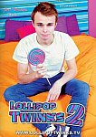 Lollipop Twinks 2 directed by Afton Nills