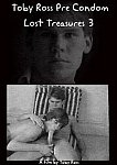 Toby Ross Pre Condom: Lost Treasures 3 featuring pornstar Toby Ross