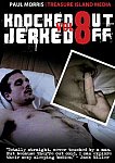 Knocked Out Jerked Off 8 featuring pornstar Jerry (II)