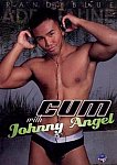 Cum With Johnny Angel featuring pornstar Johnny Angel