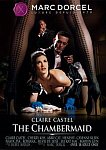 The Chambermaid featuring pornstar Claire Castel