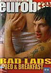 Bad Lads Bed And Breakfast featuring pornstar Christopher Gonzalez