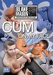 Cum On My Face featuring pornstar Matt Hughes