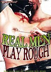 Real Men Play Rough featuring pornstar Blade
